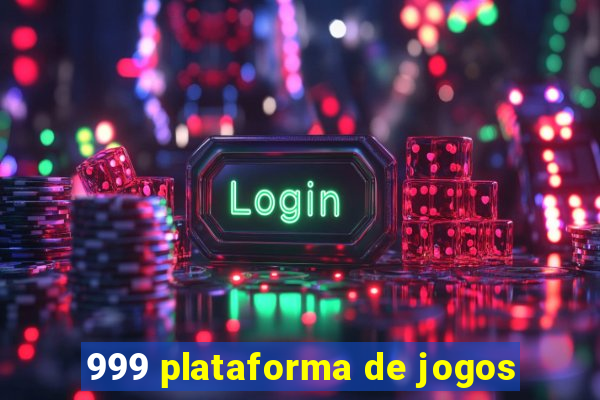 999 plataforma de jogos